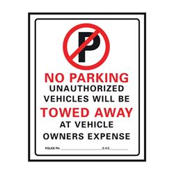 Hy-Ko 702 Parking Sign, Rectangular, NO PARKING ONLY UNAUTHORIZED VEHICLES WILL BE TOWED AWAY AT VEHICLE OWNERS EXPENSE 