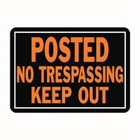 Hy-Ko Hy-Glo Series 813 Identification Sign, Rectangular, POSTED NO TRESPASSING KEEP OUT, Fluorescent Orange Legend, Pack of 12 